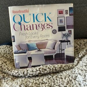 Quick Changes Book - Fresh Looks for Every Room